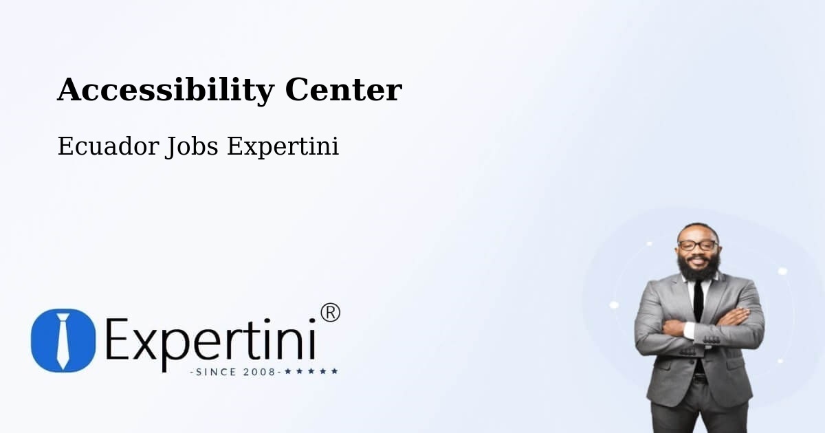 Accessibility Statement – Cuenca - Ecuador Jobs Expertini