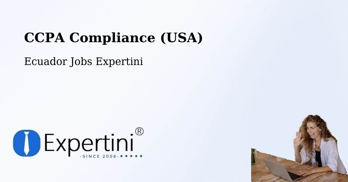 CCPA Privacy Rights & Compliance Notice – Cuenca - Ecuador Jobs Expertini