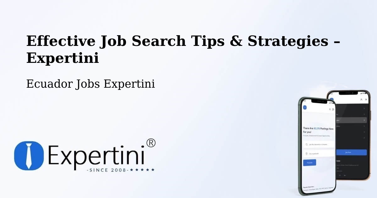 Job Search Tips & Strategies for Job Seekers – Cuenca - Cuenca, Ecuador Jobs Expertini