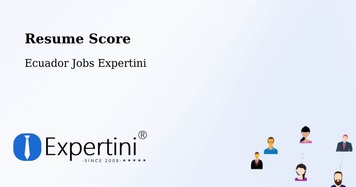 Resume Score & Job Description Match Tool – Cuenca - Ecuador Jobs Expertini